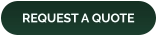 REQUEST A QUOTE